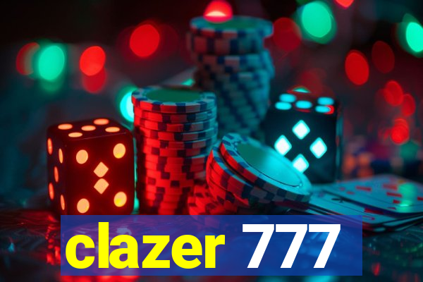 clazer 777